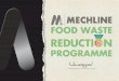 Unwrapped - FettUtskiller · FOOD WASTE REDUCTION PROGRAMME page 1 of 18 The amount of food thrown away in food service outlets is equivalent to 1 in 6 meals. Imagine you have planned,
