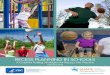 RECESS PLANNING IN SCHOOLS · 2019-01-24 · physical activity to all students during the school day outside of physical education and classroom physical activity. Recess is defined