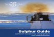 Sulphur Guide - Swedish Club...The Swedish Club 7 V essel operators have two choices, install an exhaust gas scrubber or burn LS or alternative fuels, and to make that choice there