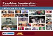 LESSON PLANS - The Immigrant Learning Center · 2019-04-17 · geography, English, media studies, ... The lesson plans in Teaching Immigration with the Immigrant Stories Project are
