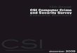 CSI Computer Crime and Security Survey - University of Tulsajames-childress/cs5493/CSISurvey... · 2010-01-06 · 2009 CSI Computer Crime and Security Survey 1 One sign of maturity,