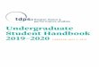 Undergraduate Student Handbook 2019–2020 · 2020-01-06 · tional management, design, pedagogy, internships/field studies, graduate school preparation, study abroad, and undergraduate