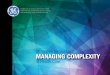 Strategies for Success: MANAGING COMPLEXITY/media/documents/us-global... · 2015-10-29 · strategies for success, bringing global insights to our domestic challenge. The passion