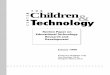 F O R Children Technology - EDCcct.edc.org/sites/cct.edc.org/files/publications/research_rp99.pdfon Science and Technology, Panel on Educational Technology, 1997). Additionally, because