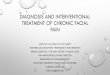 DIAGNOSIS AND INTERVENTIONAL TREATMENT OF … - Miles Day - Craniofacial Pain...literatur e study of r espective long-term outcomes M. T atli 1, O. Sati ci 2, Y . Kanpol at 3, M. Sindou