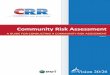 Community Risk Assessment - strategicfire.org · Community Risk Assessment Guide 1 Preface Community Risk Reduction Community Risk Reduction (CRR) is defined by Vision 20/20 as a