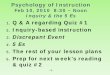 3. Discrepant Event 116/116 09-10...Psychology of Instruction Feb 10, 2010 8:30 – Noon Inquiry & the 5 Es 1. Q & A regarding Quiz #1 2. Inquiry-based instruction 3. Discrepant Event