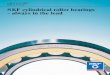 SKF cylindrical roller bearings - always in the lead...Single row cylindrical roller bearings are separable, i.e. the ring with roller and cage assembly can be mounted independently