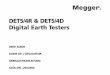 DET5/4R & DET5/4D Digital Earth Testers...The DET5/4R and DET5/4D Megger Digital EarthTesters are compact portable instruments designed to measure earth electrode resistance and perform