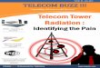 expanding telecom world horizon Telecom Tower Radiation · TELECOM BUZZ !!! “expanding telecom world horizon” ISSUE 23 , July, 2012 A MobileComm Professionals Inc.Publication