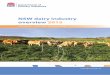 NSW dairy industry overview 2015 · NSW Dairy Industry Overview 2015 3 NSW Department of Primary Industries, September 2015 Key facts The dairy industry, covering farming, manufacturing