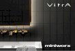 miniworx - VitrA Global · 2017-11-24 · 3 sade & yeni VitrA, benzersiz bir ürün ve döşeme modeliyle tasarladığı temel karo renkleri ve boyutlarından oluşan yenilikçi Miniworx