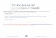Compliance GuideVon Maur Inc. has discontinued “hard copy” vendor mailings, faxes or notifications on any revision to the Compliance Guide. Changes to the Compliance Guideare made