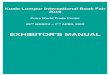 EXHIBITOR'S MANUAL · Kuala Lumpur International Book Fair 2019 Putra World Trade Center 29th March – 7th April 2019 Page 3 This handbook acts as a guide to aid exhibitor’s planning