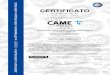 CERTIFICATO - came.com EN ISO 14001... · I-31030 CASIER (TV) VIALE DELLE INDUSTRIE 59/61 FRAZIONE DOSSON I-31030 CASIER (TV) VIALE DELLE INDUSTRIE 89/A FRAZIONE DOSSON I-31030 CASIER