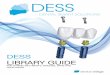 DESS LIBRARY GUIDEWings+Library... · Dental Wings library for implant and abutment level scan For DWOS CAD system the library draws distinction between the following groups: - DESS