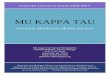 Mu Kappa Tau · *Optional* The MKT chapter may opt to host an initiation ceremony to announce new members and distribute membership materials. “Being a member of Mu Kappa Tau is