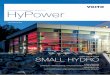 maGaZine For HYDro poWertectecHnoloGY Hypower ... · hydropower does far more than pro duce green electricity. It is a highly efficient way to do so, and it also con tributes to grid