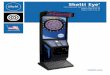 Shelti Eye 2 Brochure.pdf · Coin-Operated Electronic Dart Machine Shelti Eye² US 110 Model # SD-A-E2-10 240 Model # SD-A-E2-24 Shelti Eye² Machines come with: 6 Darts, 250 Tips,