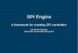 SPI Engine - Analog DevicesSPI Engine - Command Stream Interface Command stream (master to slave) – Defines the execution engine behavior SDO data stream (master to slave) – Data