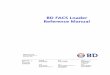 BD FACS Loader Reference...vii About This Manual BD FACS Loader Reference Manual describes how to set up and use the BD FACS Loader for automated sample introduction into a BD FACSCalibur