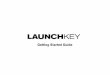 Getting Started Guide - NovationMusic.com...Getting Started Guide. Launchkey Thank you for buying Novation Launchkey. Producing and performing ... If you’re having trouble, please