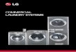 COMMERCIAL LAUNDRY SYSTEMS · PRODUCT LG COMMERCIAL LAUNDRY SYSTEM 13 INFORMATION REFERENCE ATOM SITE * Power wash program is a default option for every program in a heater type model