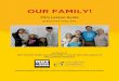 OUR FAMILY! - Not In Our Town Guide highres.pdfOUR FAMILY GUIDE 4 This guide is designed to support you and other educators who will be showing the family diversity film in grades