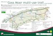 Goss Moor multi-use trail - Cornwall Council · 2014-01-06 · Welcome to Goss Moor multi-use trail a’gas dynergh The multi-use trail is mostly flat and relatively easy - much of