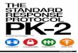 THE STANDARD RESPONSE PROTOCOL PK-2 PK-2 Curriculum Workbook.pdf · PK-2 THE STANDARD RESPONSE PROTOCOL Pre-K to Second Grade Curriculum Toolkit ... This workbook was developed by
