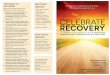 THE ROAD TO RECOVERY GROUPS “My grace is enough for …dev.cmbc.org/images/uploads/brochure.pdfCELEBRATE RECOVERY PURPOSE The purpose of Cedar Mill Bible Church’s “Celebrate