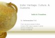 India: Heritage, Culture, & Customs - …contents.kocw.net/.../2014/Chosun/ParkJeonghwan/09.pdfIndia: Heritage, Culture, & Customs Dr. Hariharasudhan P.hD Post-doctoral research fellow