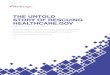 THE UNTOLD STORY OF RESCUING HEALTHCARE - AHIP THE UNTOLD STORY OF RESCUING We have all heard the story