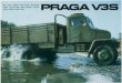 Ganzseitiges Foto - webzdarma · amply dimensioned. Moreover. PRAGA V3S is easy to handle under any circumstances. Another positive quality of PRAGA V3S trucks is their reliability