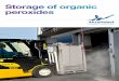 Storage of organic peroxides - POLYchemBeyond the scope of this brochure are the local laws and insurance regulations that must be considered in the design of storage facilities. Various