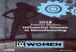 Putman Media’s Influential Women in Manufacturing...Putman Media is proud and honored to present in the pages that fol-low the inaugural class of Influential Women in Manufacturing