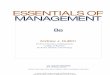 ESSENTIALS OF MANAGEMENT · communication is the number one problem in virtually all organizations and the cause of most problems. Communication is an integral part of all managerial