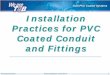 Ocal PVC Coated Systems Installation Practices for PVC ...tnblnx3.tnb.com/emAlbum/albums/us_resource/installation_oc1.pdfvise with manufacturers supplied adapters (jaw inserts) for