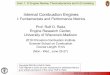 Internal Combustion Engines · 2018-06-28 · Internal Combustion (IC) engine fundamentals and performance metrics, computer modeling supported by in-depth understanding of fundamental