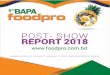 What’s on show at BAPA FoodProBANGLADESH’S BIGGEST ANNUAL FOOD AND BEVERAGE SHOW What’s on show at BAPA FoodPro International Expo 2018 – your leading food trade event If you’ve