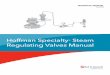 Hoffman Specialty Steam Regulating Valves Manual · Most large steam plants generate and distribute steam at high pressure, then lower the pressure at the point of use with a pressure