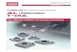 R351 AL T-DIA - Toolprocure - Services Images/Product_PDFs... · Keeping the Customer First T-dia AL TAC insert for turning aluminum The ultimate solution for turning aluminum!! Tungaloy