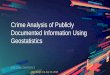Crime Analysis of Publicly Documented Information Using ...GEOINT Geospatial intelligence is the exploitation and analysis of imagery, imagery intelligence, and geospatial information
