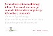 Understanding the Insolvency and Bankruptcy Code, 2016 ... Court. In its judgment in Swiss Ribbons Pvt