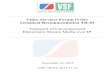 Video Services Forum (VSF) Technical Recommendation TR-03...Nov 12, 2015  · November 12, 2015 VSF_TR-03_2015-11-12 Video Services Forum (VSF) Technical Recommendation TR-03 Transport