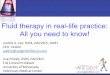 Fluid therapy in real-life practice: All you need to know!Hypoalbuminemia ! Vasculitis? ! Watch for fluid overload (cats…) ! Cautious use ! Coagulopathy ! Renal disease . Concentrated