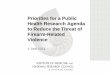 Priorities for a Public Health Research Agenda to Reduce .../media/Files/Report Files/2013/Firearm... · Priorities for a Public Health Research Agenda to Reduce the Threat of Firearm-Related