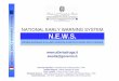 NATIONAL EARLY WARNING SYSTEM N.E.W.S. · 2010-09-06 · NATIONAL EARLY WARNING SYSTEM N.E.W.S. ... ORGANIZATIONAL STRUCTURE National Focal Point EMCDDA. NATIONAL EARLY WARNING SYSTEM