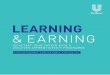 LEARNING & EARNING - unilever.co.uk...learning opportunities at Unilever. All our apprentices receive a competitive salary and fantastic benefits, including 25 days of holiday (plus