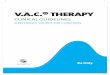 V.A.C.® THERAPY · sterile and are latex-free. All disposable components of the V.A.C.® Therapy System are for single use only. To help ensure safe and effective use, the V.A.C.®